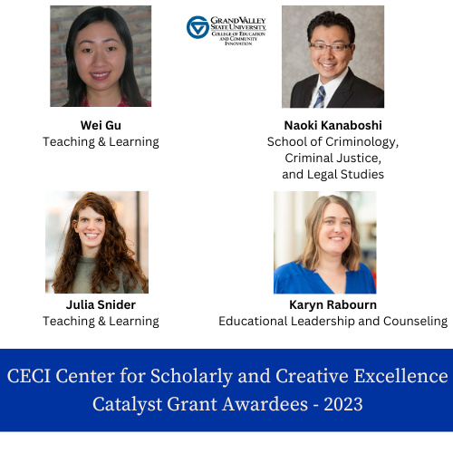 CECI Center for Scholarly & Creative Excellence Catalyst Grant Awardees - 2023